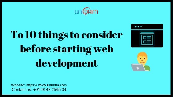 To 10 things to consider before starting web development